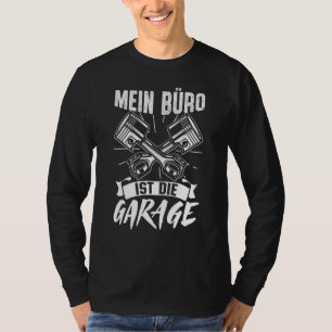 Mens Mein Büro die Garage Screwdriver Mechanic Wor T-Shirt