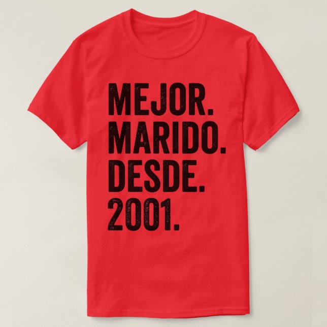 Mens Mejor Marido Desde 2001  21st wedding anniver T-Shirt (Design Front)