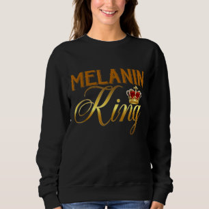 Mens Melanin King - African Black History Month Bl Sweatshirt
