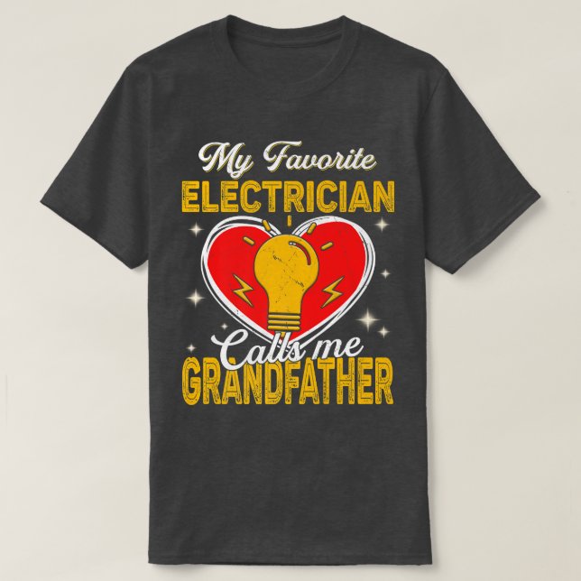 Mens Men My Favorite Electrician Calls Me Grandfat T-Shirt (Design Front)