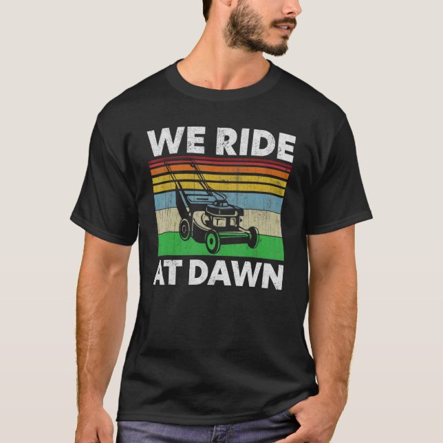 Mens Men We Rise At Dawn Fathers Day Grandfather   T-Shirt (Front)