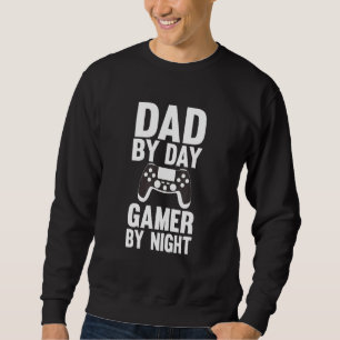 Mens Mens Dad By Day Gamer By Nigh Dad Joke Gaming Sweatshirt