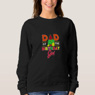 Mens Mens Dad Of The Birthday Girl Twotti Fruity T Sweatshirt