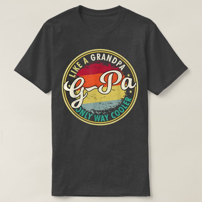 Mens Mens GPa like a grandpa only way cooler grand T-Shirt (Design Front)