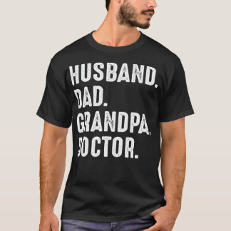Mens Mens Grandpa  for Doctors Birthday Christmas  T-Shirt