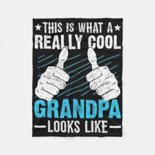 Mens Mens Hilarious This Is What A Really Cool Gra Fleece Blanket