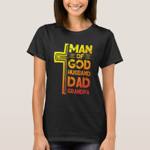 Mens Mens Man Of God Husband Dad - Christian Best T-Shirt