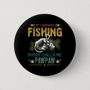 Mens Mens My Favourite Fishing Buddy Calls Me Pawp 6 Cm Round Badge
