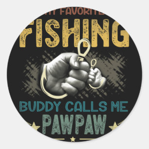 Mens Mens My Favourite Fishing Buddy Calls Me Pawp Classic Round Sticker
