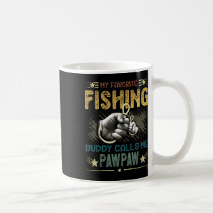 Mens Mens My Favourite Fishing Buddy Calls Me Pawp Coffee Mug