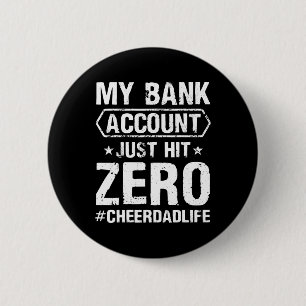 Mens Mens My Nk Account Just Hit Zero Cheer Dad Ch 6 Cm Round Badge