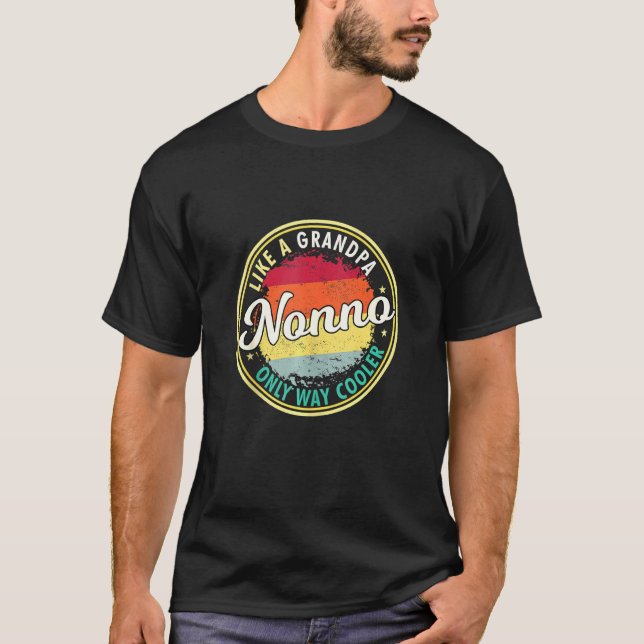 Mens Mens Nonno Like A Grandpa Only Way Cooler Gra T-Shirt (Front)