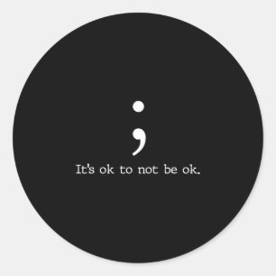 Mens mental health awareness shirts semicolon classic round sticker