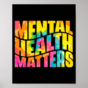 Mens mental health tie dye be kind mental health poster