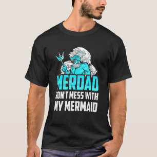 Mens Merdad Mermaid Dad Husband T-Shirt