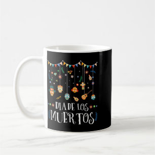 Mens Mexican Dia De Los Muertos Day Of The Coffee Mug