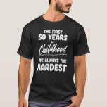 Mens Milestone 50th Birthday Quotes Dad Brother Hu T-Shirt<br><div class="desc">Mens Milestone 50th Birthday Quotes Dad Brother Husband Mum Nana.</div>