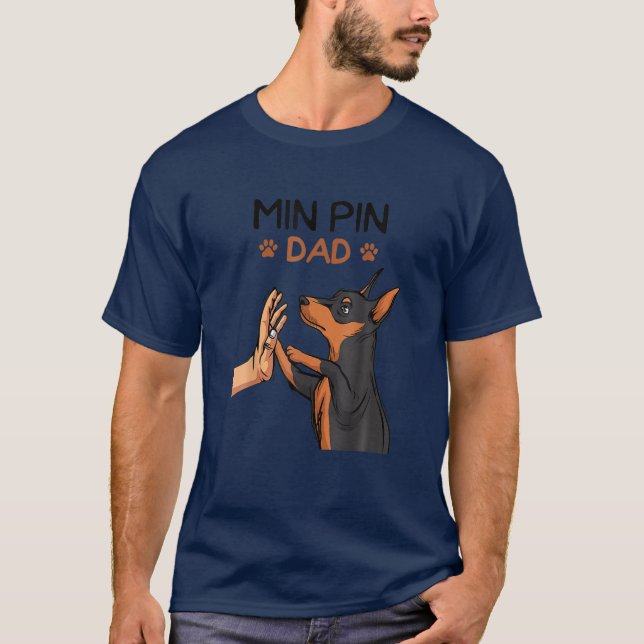 Mens Min Pin Dad Miniature Pinscher Dog Father´S D T-Shirt (Front)