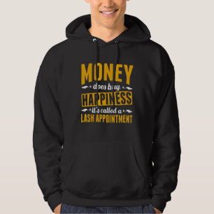 Mens Money Does Buy Happiness Its Called A Lash Ap Hoodie