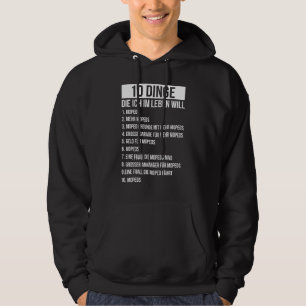 Mens Moped Saying 10 Things That I Am Life Will Mo Hoodie