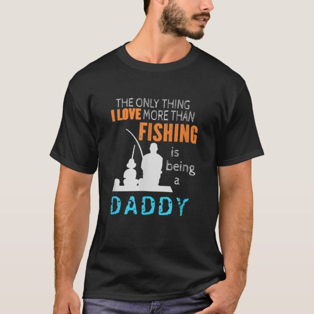 Mens More Than Love Fishing Daddy Special Father  T-Shirt (Front)