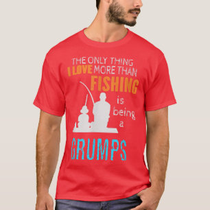 Mens More Than Love Fishing Grumps Special Grandpa T-Shirt