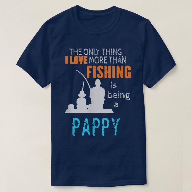 Mens More Than Love Fishing Pappy Special Grandpa  T-Shirt (Design Front)