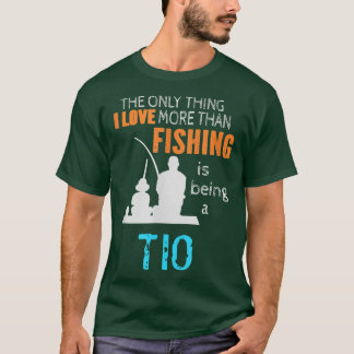 Mens More Than Love Fishing Tio Meican Spanish Unc T-Shirt
