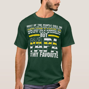Mens most of people call me dispatcher but papa gr T-Shirt