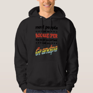 Mens Most People Call Me Bookkeeper Most Important Hoodie