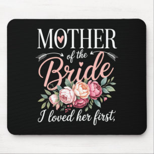 Mens mother of the bride_ loved bride and groom mouse pad