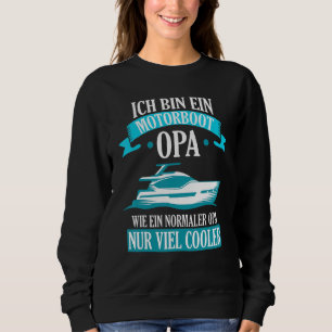 Mens Motorboat Grandpa Boat Boats Boaters Sweatshirt
