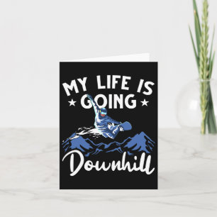 Mens Mountain Snowboard My Life Is Going Downhill  Card