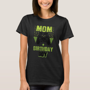 Mens Mum Of The Birthday Boy Video Game Player Gam T-Shirt