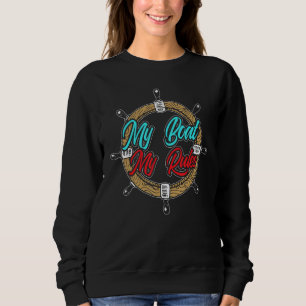 Mens My Boat My Rules Boat Captain Anchor Boating Sweatshirt