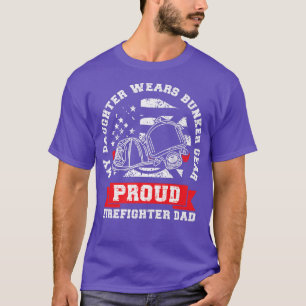 Mens My Daughter Proud Fire Dad Of A Firefighter T-Shirt