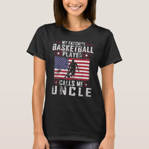 Mens My Favorite Basketball Player Calls Me Uncle T-Shirt