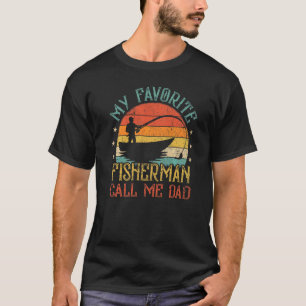 Mens My Favorite Fisherman Buddies Call Me Dad Fa T-Shirt