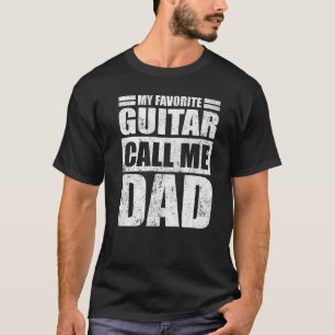 Mens My Favorite Guitar Calls Me Dad Father's Day T-Shirt