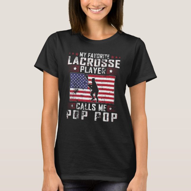 Mens My Favorite Lacrosse Player Calls Me Pop Pop  T-Shirt (Front)
