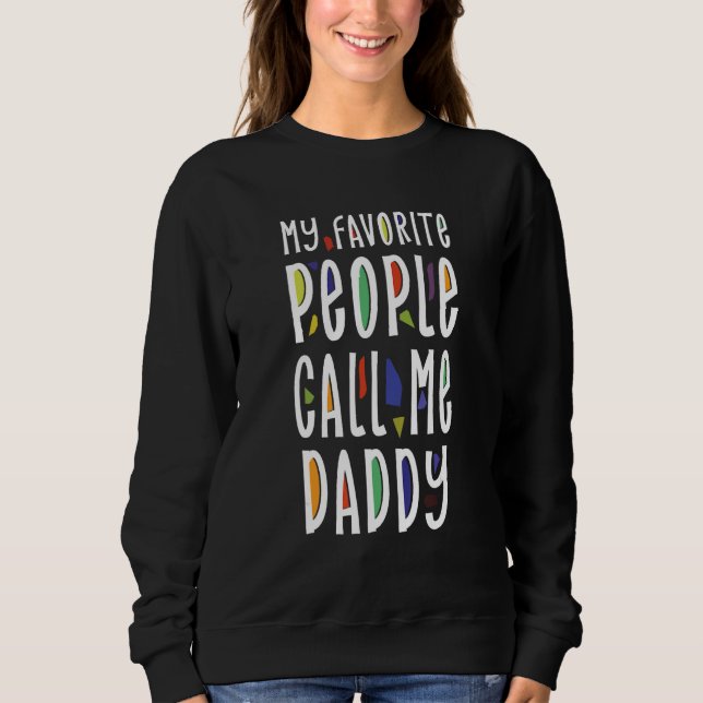 Mens My Favorite People Call Me Papa For Grandpa F Sweatshirt (Front)