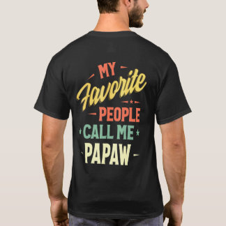 Mens My Favorite People Call Me Papaw Vintage Fath T-Shirt