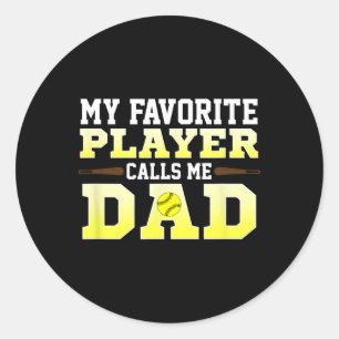 Mens My Favorite Player Calls Me Dad Softll  Classic Round Sticker