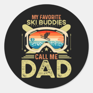 Mens My Favorite Ski Buddies Call Me Dad Vintage S Classic Round Sticker