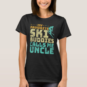 Mens My Favorite Ski Buddies Calls Me Uncle Skiing T-Shirt
