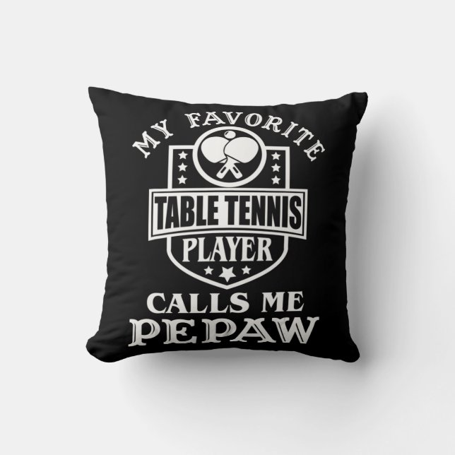 Mens My Favorite Table Tennis Player Calls me Pepa Cushion (Front)