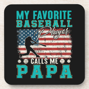Mens My Favourite Baseball Player Calls Me Papa Coaster
