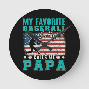 Mens My Favourite Baseball Player Calls Me Papa Round Clock