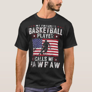 Mens My Favourite Basketball Player Calls Me Pawpa T-Shirt