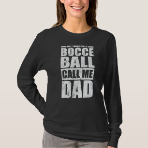 Mens My Favourite Bocce Ball Calls Me Dad Father' T-Shirt